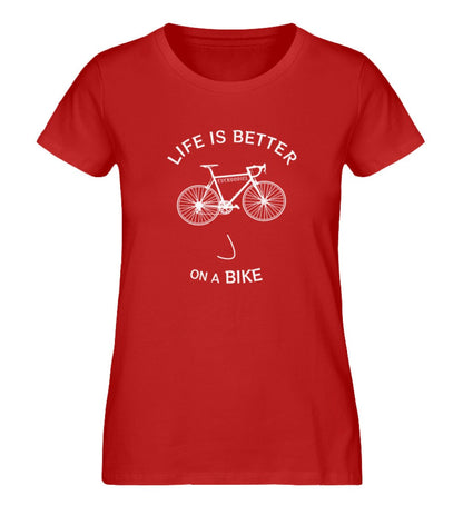 Life is better on a Bike - Damen Premium 🍀 Organic Shirt - CUCKOODIEL